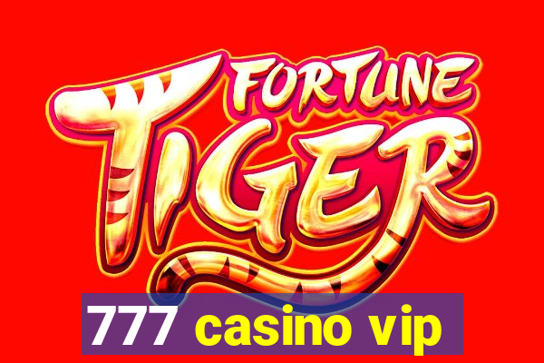 777 casino vip